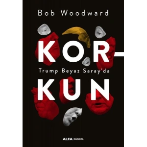 Korkun - Trump Beyaz Sarayda