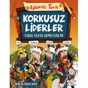 Korkusuz Liderler & Tarih Yazan Komutanlar