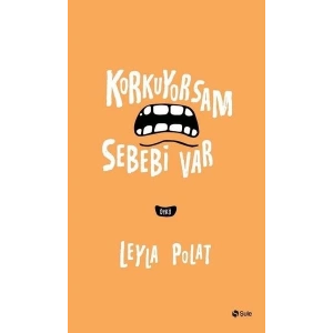 Korkuyorsam Sebebi Var