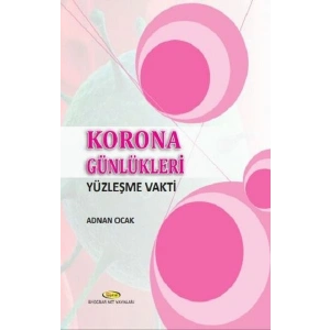 Korona Günlükleri - Yüzleşme Vakti