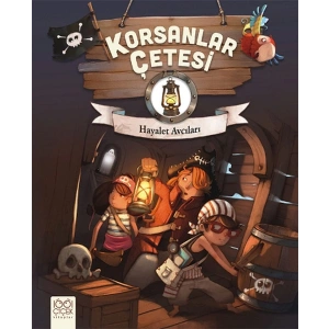 Korsanlar Çetesi / Hayalet Avcıları