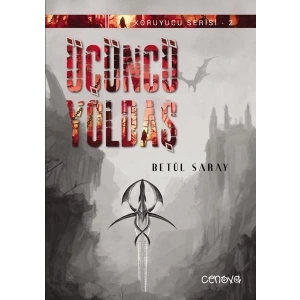 Koruyucu Serisi 2 - Üçüncü Yoldaş