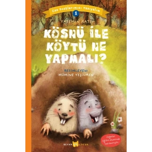 Kösnü ile Köytü Ne Yapmalı? - Can Dostlarımızı Tanıyalım 1