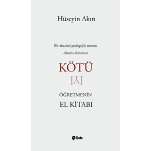 Kötü Öğretmenin El Kitabı