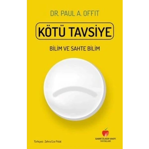 Kötü Tavsiye - Bilim ve Sahte Bilim