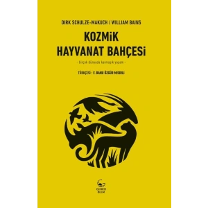 Kozmik Hayvanat Bahçesi - Birçok Dünyada Karmaşık Yaşam