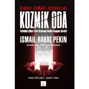 Kozmik Oda   Fethullah Gülen Türk Ordusuna Neden Kumpas Kurdu?