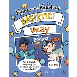 Kozmo ve Kuark’ın Şaşırtıcı Uzay Rehberi