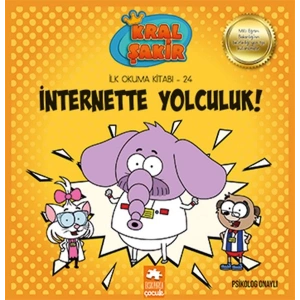 Kral Şakir İlk Okuma 24 - İnternette Yolculuk