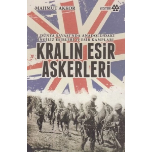 Kralın Esir Askerleri