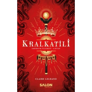 Kralkatili - Empirium Üçlemesi 2. Kitap