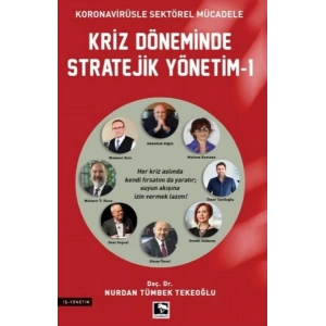 Kriz Döneminde Stratejik Yönetim - 1