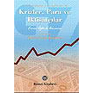 Krizler,Para ve İktisatçılar