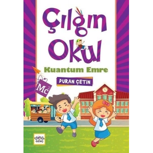 Kuantum Emre - Çılgın Okul