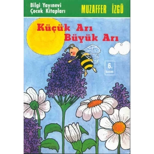 Küçük Arı Büyük Arı