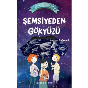 Küçük Astronomlar Şemsiyeden Gökyüzü