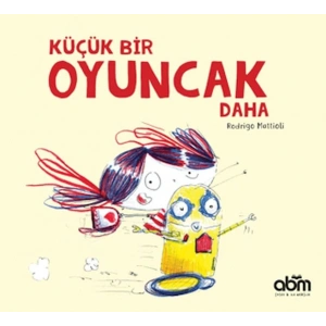 Küçük Bir Oyuncak Daha