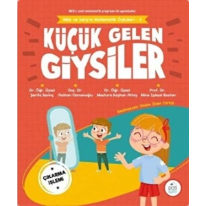 Küçük Gelen Giysiler - Mila ve Sarpın Matematik Öyküleri 3