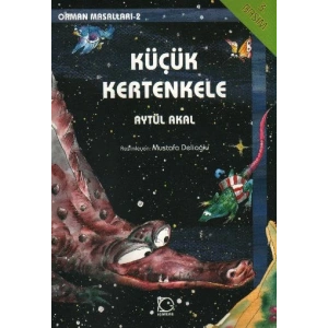 Küçük Kertenkele Orman Masalları-2