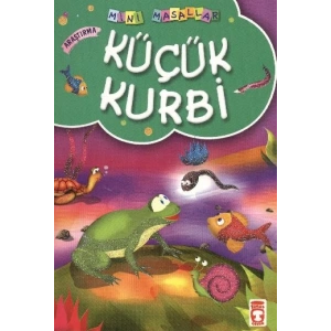 Küçük Kurbi / Mini Masallar