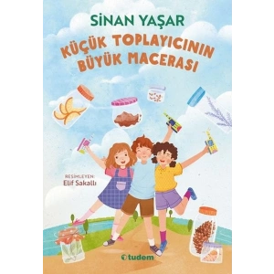 Küçük Toplayıcının Büyük Macerası