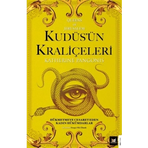 Kudüs’ün Kraliçeleri