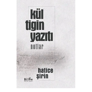 Kül Tigin Yazıtı (Notlar)