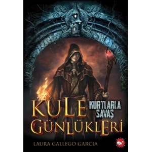 Kule Günlükleri 1 - Kurtlarla Savaş