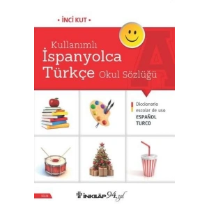 Kullanımlı İspanyolca Türkçe Okul Sözlüğü