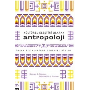 Kültürel Eleştiri Olarak Antropoloji