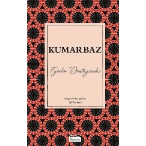 Kumarbaz (Bez Ciltli)