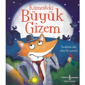Kümesteki Büyük Gizem