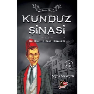 Kunduz Şinasi - Sık Dişini Helası Cinayeti (Ciltli)