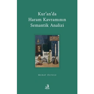 Kuranda Haram Kavramının Semantik Analizi