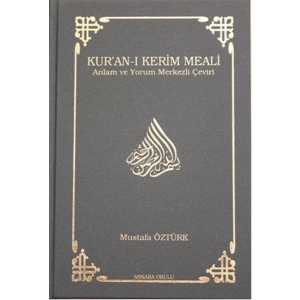 Kuran-ı Kerim Meali Anlam ve Yorum Merkezli Çeviri (Orta Boy)