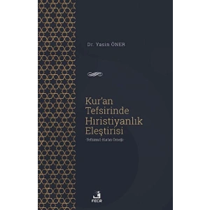 Kuran Tefsirinde Hıristiyanlık Eleştirisi