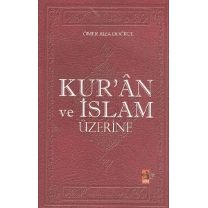 Kuran ve İslam Üzerine