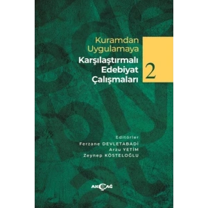 Kuramdan Uygulamaya Karşılaştırmalı Edebiyat Çalışmaları 2