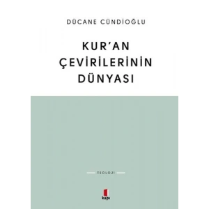 Kur’an Çevirilerinin Dünyası