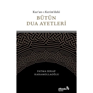 Kuran-ı Kerimdeki Bütün Dua Ayetleri