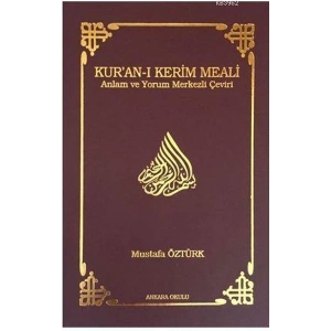 Kur’an-ı Kerim Meali Anlam ve Yorum Merkezli Çeviri (Cep Boy)