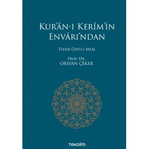Kur’an-ı Kerim’in Envarı’ndan - Tefsir Özetli Meal