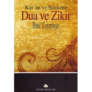 Kuran ve Sünnette Dua ve Zikir