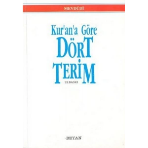 Kur’an’a Göre Dört Terim