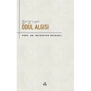 Kur’an’a Göre Ödül Algısı