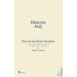 Kur’an’da İman Esasları ve Kader Sorunu