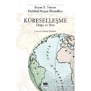 Küreselleşme : Doğu ve Batı