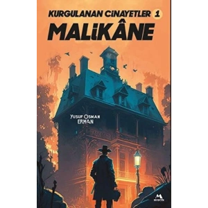 Kurgulanan Cinayetler -1 Malikane