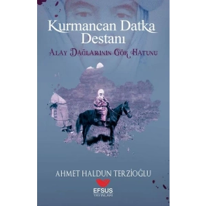 Kurmancan Datka Destanı