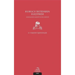 Kurucu İktidarın Eleştirisi